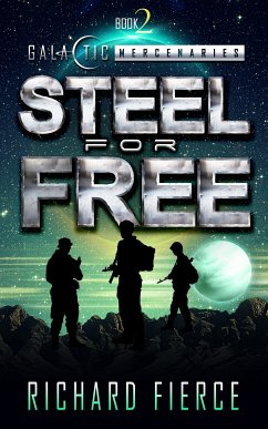 Steel for Free (eBook, ePUB) - Fierce, Richard