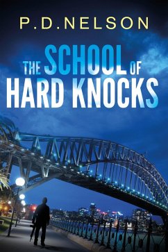 The School of Hard Knocks (eBook, ePUB) - Nelson, P. D.