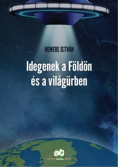 Cover Idegenek a Földön és a világurben (eBook, ePUB)
