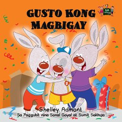 Gusto Kong Magbigay (eBook, ePUB) - Admont, Shelley; Books, KidKiddos