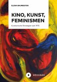 Kino, Kunst, Feminismen (eBook, PDF)