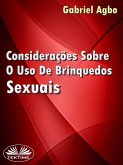 Considerações Sobre O Uso De Brinquedos Sexuais (eBook, ePUB)