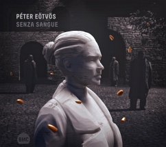 Senza Sangue - Eötvös/Vizin/Shanahan/Hungarian Npo