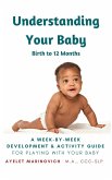 Understanding Your Baby (eBook, ePUB)