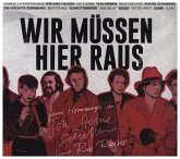 Wir Müssen Hier Raus ? Eine Hommage An Ton Steine Wir Müssen Hier Raus ? Eine Hommage An Ton Steine