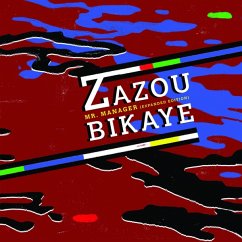 Mr.Manager (Expanded Edition) - Bikaye,Zazou