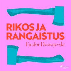 Rikos ja rangaistus (MP3-Download) - Dostojevski, Fjodor