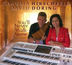 You'Ll Never Walk Alone - Hirschfeld,Claudia & Döring,David