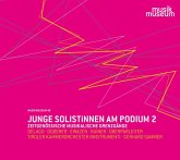 Junge Solistinnen Am Podium Vol.2.-Neue Musik