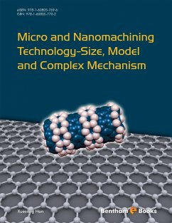 Micro and Nanomachining Technology - Size, Model and Complex Mechanism (eBook, ePUB) - Han, Xuesong