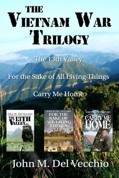 The Vietnam War Trilogy (eBook, ePUB) - M. Del Vecchio, John