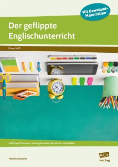 Der geflippte Englischunterricht - Gloeckner, Mareike