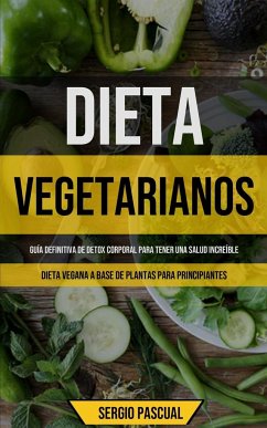 Dieta Vegetarianos - Pascual, Sergio