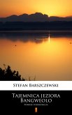 Tajemnica jeziora Bangweolo (eBook, ePUB)