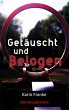 Getäuscht und Belogen - Bild 1