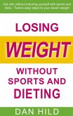 Losing weight without sports and dieting (eBook, ePUB)