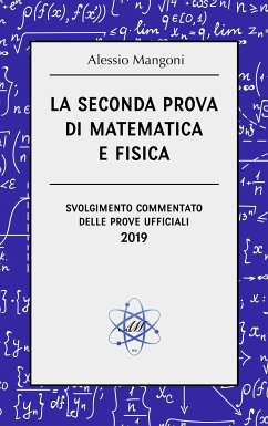 La seconda prova di matematica e fisica (eBook, ePUB) - Mangoni, Alessio