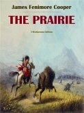 The Prairie (eBook, ePUB)