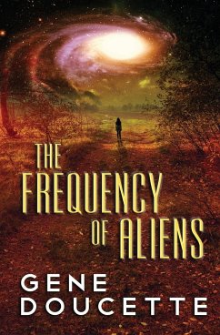 The Frequency of Aliens - Doucette, Gene