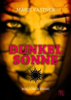 Dunkelsonne (eBook, ePUB) - Kastner, Marie
