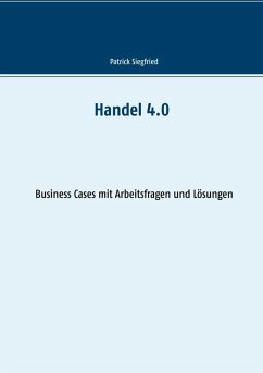 Handel 4.0 (eBook, ePUB) - Siegfried, Patrick