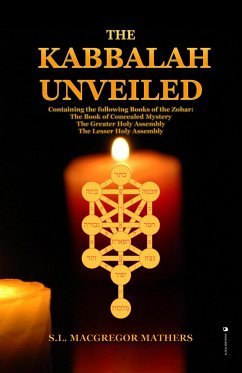 The Kabbalah Unveiled (eBook, ePUB) - MacGregor Mathers, S.L.