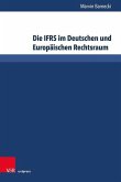 Die IFRS im Deutschen und Europäischen Rechtsraum