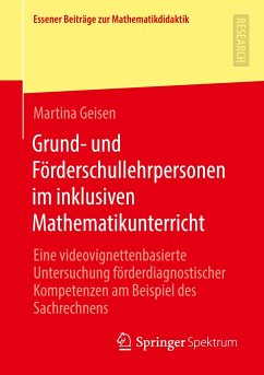 Grund- und Förderschullehrpersonen im inklusiven Mathematikunterricht - Geisen, Martina