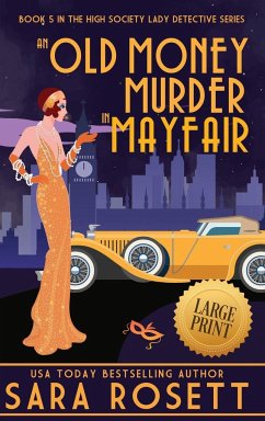 An Old Money Murder in Mayfair - Rosett, Sara