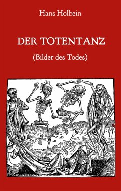 Der Totentanz (Bilder des Todes) - Holbein, Hans