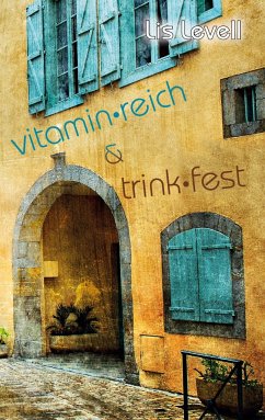 vitamin.reich & trink.fest - Levell, Lis