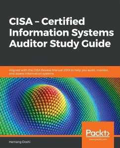 CISA - Certified Information Systems Auditor Study Guide - Doshi, Hemang