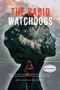 The Rabid Watchdogs - Morgillo PH. D. A. B. M. P. P., Mary D.