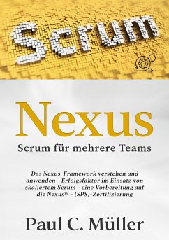 Nexus - Scrum für mehrere Teams (eBook, ePUB) - Müller, Paul C.