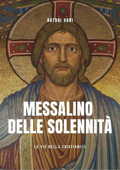 Messalino delle Solennità (eBook, ePUB) - Vari, Autori