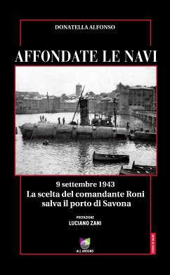 Affondate le navi (fixed-layout eBook, ePUB) - Alfonso, Donatella