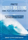 Fritz - Gezeiten des Lebens - Ebbe, Flut und Sturmfluten