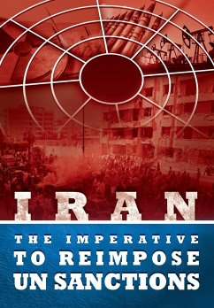 IRAN - The Imperative to Reimpose UN Sanctions - U. S. Representative Office, Ncri; Iran, National Council of Resistance of; Us, Ncri