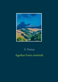 Agathas Geist ermittelt - Pomej, S.