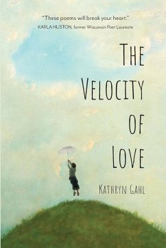 The Velocity of Love - Gahl, Kathryn