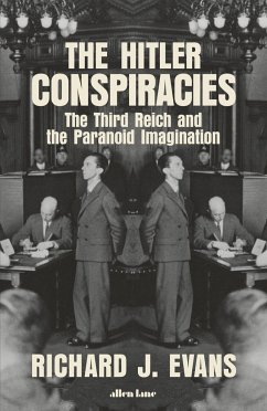 The Hitler Conspiracies - Evans, Richard J.
