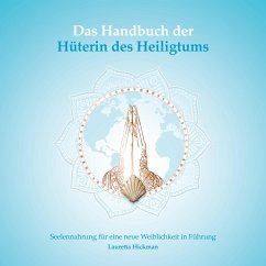Das Handbuch der Hüterin des Heiligtums (eBook, ePUB) - Hickman, Lauretta