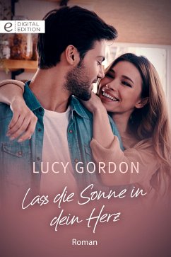 Lass die Sonne in dein Herz (eBook, ePUB) - Gordon, Lucy