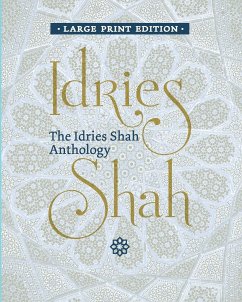 The Idries Shah Anthology - Shah, Idries