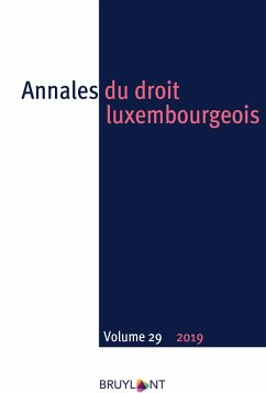Annales du droit luxembourgeois - Volume 29 - 2019 (eBook, ePUB)