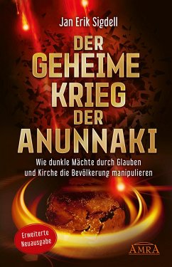 Der Geheime Krieg der Anunnaki (Erweiterte Neuausgabe) - Sigdell, Jan Erik