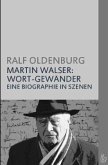 MARTIN WALSER - WORT-GEWÄNDER
