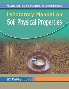 Laboratory Manual on Soil Physical Properties - Rao, M Singa; Prasadini, Prabhu