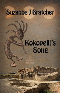 Kokopelli's Song - Bratcher, Suzanne J.