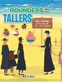 The Rounders and the Tallers